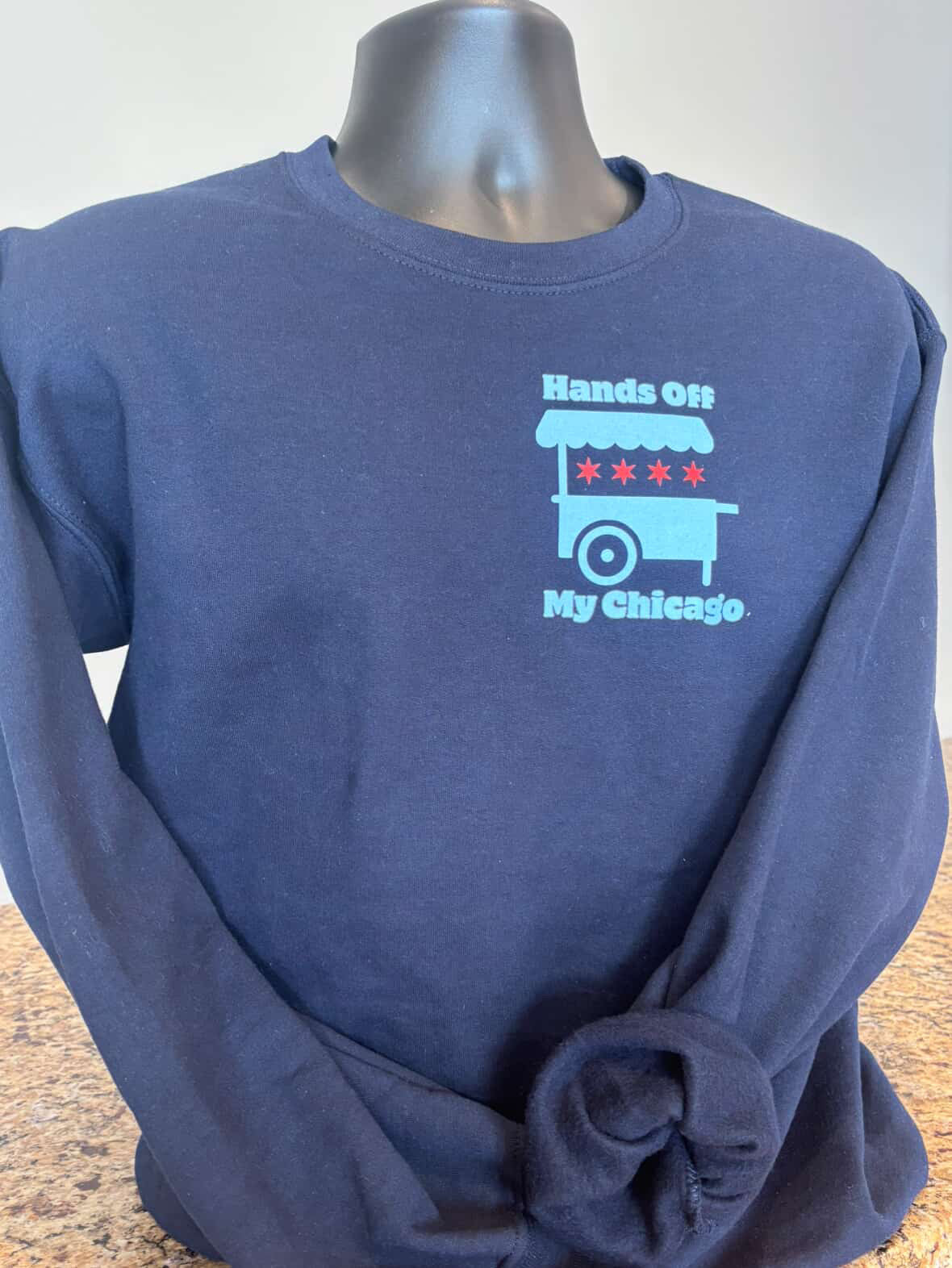Hands off my Chicago (street vendor cart) - crewneck