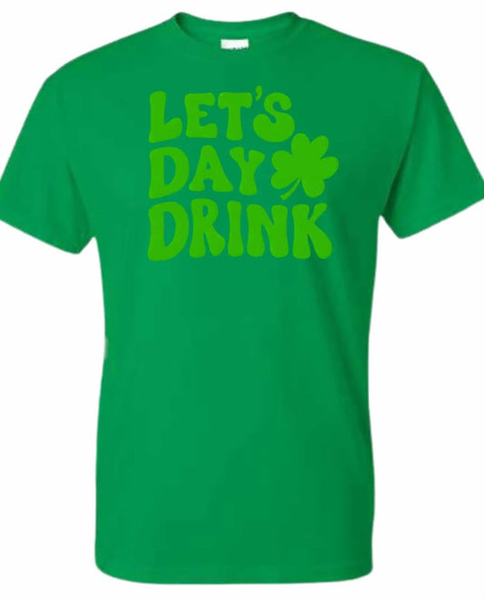 Let's Day Drink - t-shirt