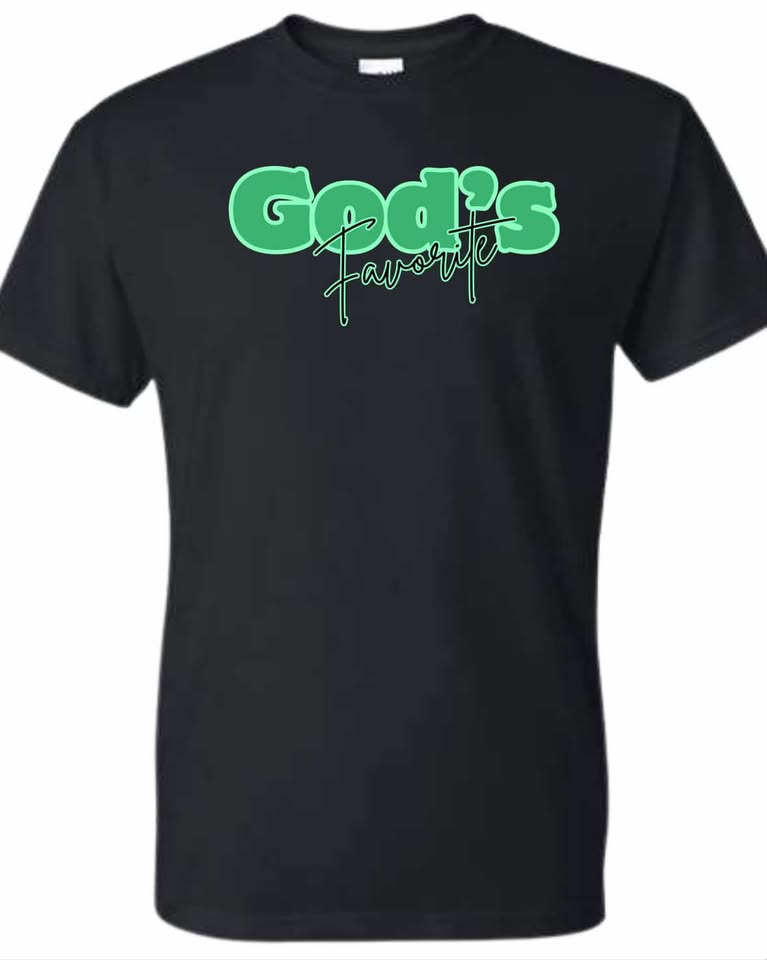God's favorite - t-shirt